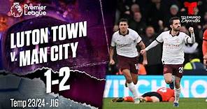 Highlights & Goles: Luton Town v. Manchester City 1-2 | Premier League | Telemundo Deportes