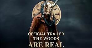 The Woods Are Real - Official Trailer - Gravitas Ventures