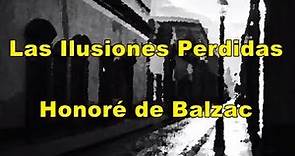 Las Ilusiones Perdidas (1/3) Honoré de Balzac audiolibro
