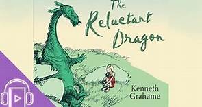 The Reluctant Dragon by Grahame, Kenneth (full Audiobook english)