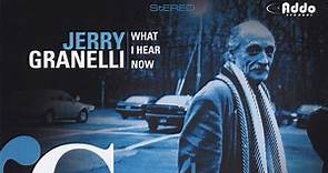 Jerry Granelli - What I Hear Now