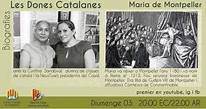 Les Dones Catalanes | Biografia | María de Montpellier