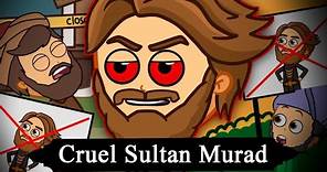 The most murderous Sultan - Murad IV | Kosem Sultan