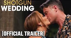 Shotgun Wedding - Official Trailer Starring Jennifer Lopez & Josh Duhamel