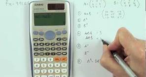 Matrix calculations using the Casio fx991ES PLUS calculator