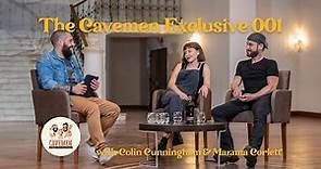 The Cavemen Exclusive 001: Colin Cunningham & Marama Corlett