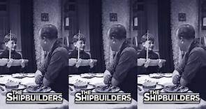 The Shipbuilders (1943) ★