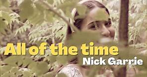 Nick Garrie - All Of The Time [Official video]