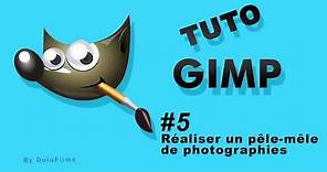 GIMP Tutoriel Comment réaliser un pêle-mêle de photographies ?