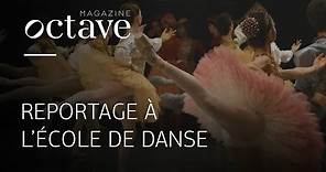 Reportage à l'École de Danse de l'Opéra de Paris