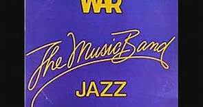 War - The Music Band / Jazz (Full Album)