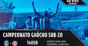 AO VIVO E COM IMAGENS | Internacional x Grêmio (Campeonato Gaúcho Sub-20)
