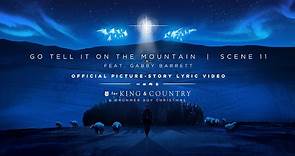 Go Tell It On The Mountain | Official Picture-Story Lyric Video | SCENE 11