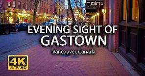 [4K] Evening Sight of Gastown | Vancouver, Canada | Walking Tour | Island Times