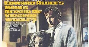 Alex North - Who's Afraid Of Virginia Woolf? (Original Music From The Motion Picture)