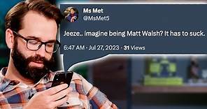 Matt Walsh Reads Mean Tweets