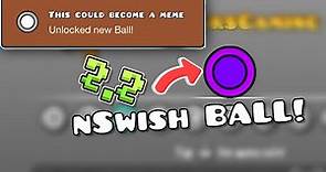 How To Get The nSwish Ball EASY in GEOMETRY DASH 2.2
