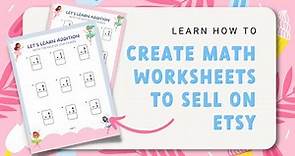 Quick and Easy Way to Create Math Worksheet Printables for Your Etsy Store