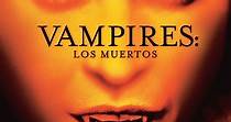 Vampiros: Los muertos - película: Ver online en español