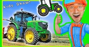 Blippi with Tractors for Toddlers | Educational Videos for Toddlers with Nursery Rhymes