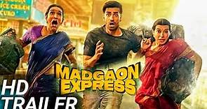 Madgaon Express Trailer | Nora Fatehi, Kunal Khemu | Madgaon Express official Trailer | Divdendu