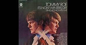 Tommy Roe – “It’s Now Winter’s Day” (ABC) 1967