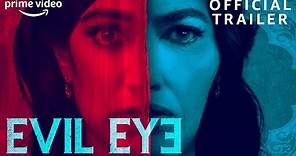 Evil Eye | Official Trailer | Welcome To The Blumhouse | Prime Video