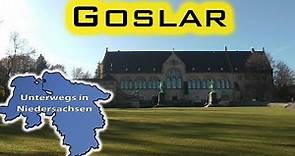 Goslar - Unterwegs in Niedersachsen (Folge 16)