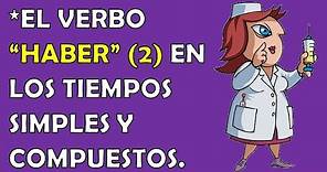 El Verbo "Haber" y su uso correcto en español (2).