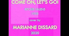 Marianne Dissard - Come On Let's Go! (Ritchie Valens cover)