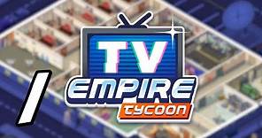 TV Empire Tycoon - 1 - "My News Empire Begins"