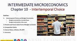 Intertemporal Choice |Chapter 10| | Intermediate Microeconomics by Varian