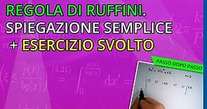 Regola di Ruffini. Spiegazione semplice e esercizio svolto - Maria Grazia Pastore