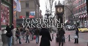 VANCOUVER CANADA'S GASTOWN