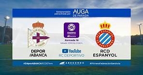 DEPOR ABANCA - RCD ESPANYOL FEMENÍ | Temporada 23-24 | Patrocinio de Auga de Parada