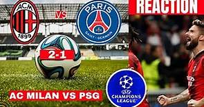 AC Milan vs PSG 2-1 Live Stream Champions league Football UCL Match Score Highlights en Direct Vivo