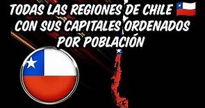 Todas Las Regiones De Chile 🇨🇱 | Regiones De Chile 🇨🇱 Ordenadas Por Población - Más Superficie