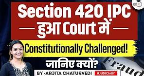 IPC Section 420 & Cheating in IPC | Indian Penal Code Section 415 Explained