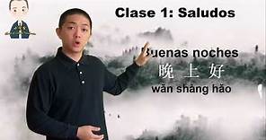 Aprender Chino gratis y fácil #Estudiar Chino, principiantes #Clase 1: Saludos y Entonaciones