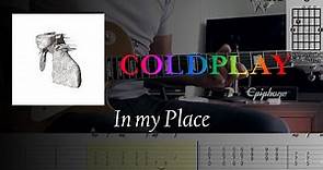 Coldplay - In My Place // Guitar Cover With Tabs Tutorial and Chords / Acordes