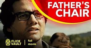 Father's Chair | Full HD Movies For Free | Flick Vault