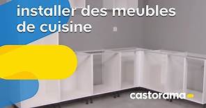 Installer des meubles de cuisine (Castorama)