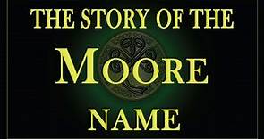The story of the name Moore