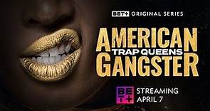 BET+ Originals | American Gangster: Trap Queens Season 3
