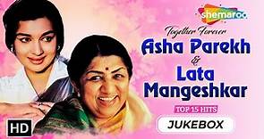 Best of Asha Parekh & Lata Mangeshkar | Evergreen Melodies | Bollywood Old Hindi Song Collections