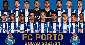 FC PORTO Squad Season 2023/24 | FC Porto | FootWorld