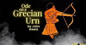 'Ode on a Grecian Urn' by John Keats (Poetry Analysis Video)