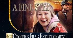A FINE STEP (2016) /Trailer/ Cooper´s Films Entertaiment