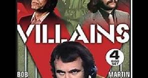 Villains. TV Show, First episode "George" aired 2nd July 1972
