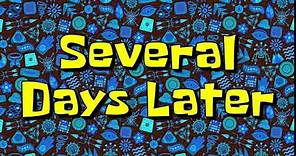 Several Days Later | SpongeBob Time Card